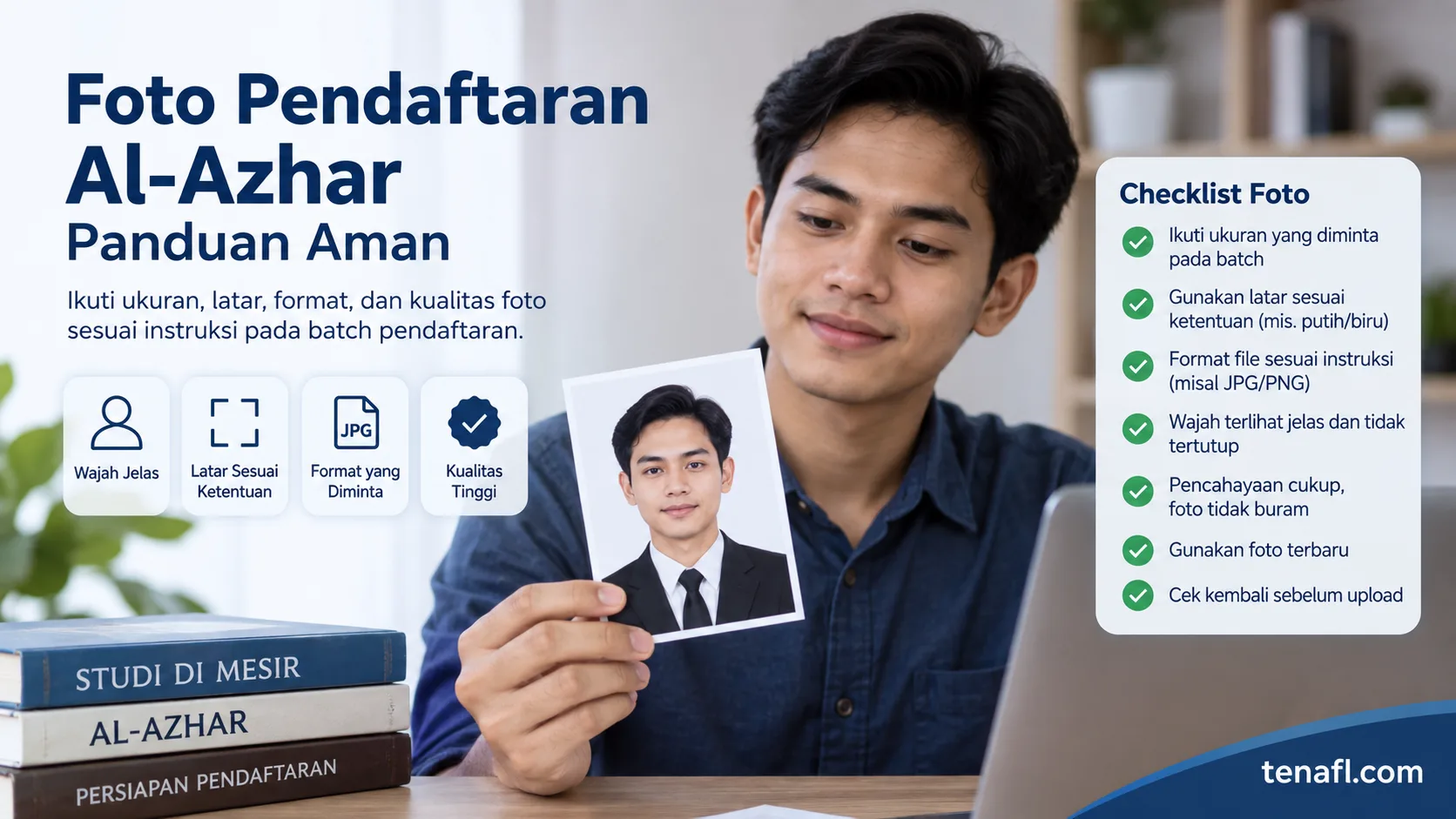 Checklist kualitas latar framing dan format foto pendaftaran Al-Azhar sebelum upload