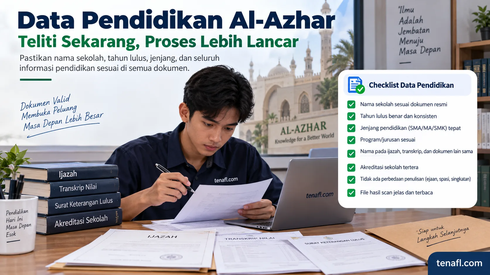 Ilustrasi peserta memeriksa konsistensi nama sekolah, tahun lulus, jenjang, dan data akademik untuk pendaftaran Al-Azhar.