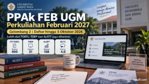 Ilustrasi penerimaan PPAk FEB UGM Februari 2027 dengan pilihan ITP TOEFL, TOEP, AcEPT, dan IELTS